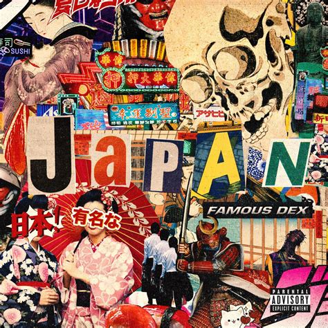 Ka, mula b, joeyak, drechter, mocromaniac) remix and more. Famous Dex - Japan