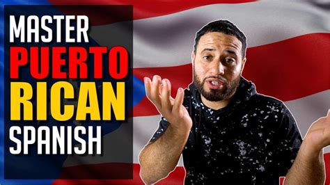 How To Talk Spanish With A Puerto Rican Accent Youtube