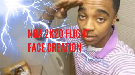 Flight Reacts Face Creation Nba 2k20 Youtube
