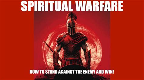 Spiritual Warfare Understanding Where The Battle Really Exists Youtube