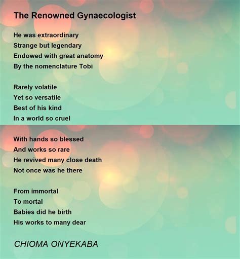 The Renowned Gynaecologist The Renowned Gynaecologist Poem By Chioma