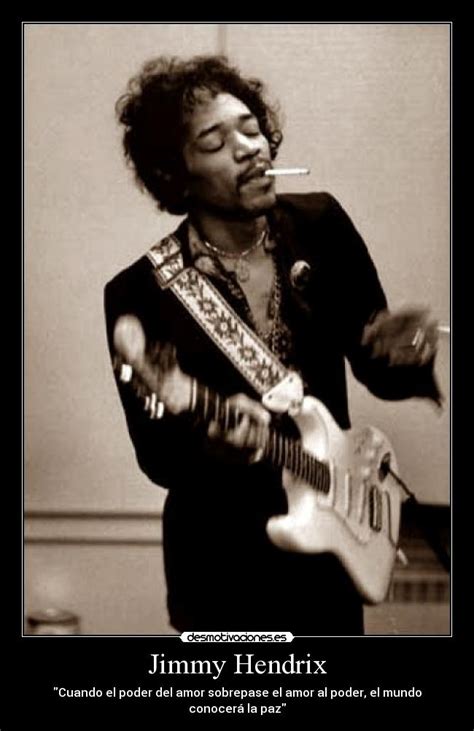 He was initially raised by his mother while his father, james al hendrix. Imagenes de frases de Jimi Hendrix ~ Imágenes de 10