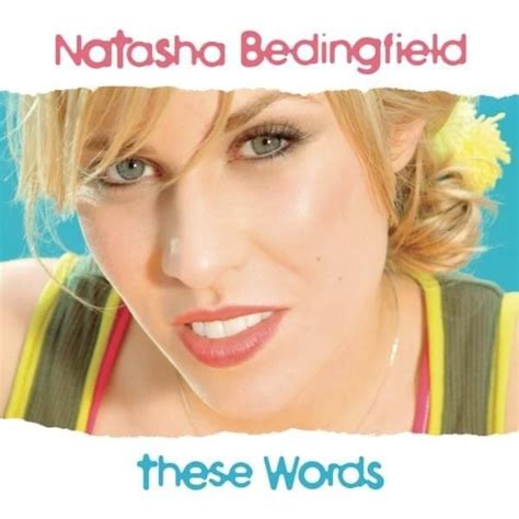 Natasha Bedingfield These Words Ep Lyrics And Tracklist Genius
