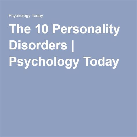 The 10 Personality Disorders Psychology Today Personality Disorder