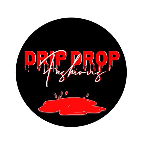 Drip Drop Fashions Llc