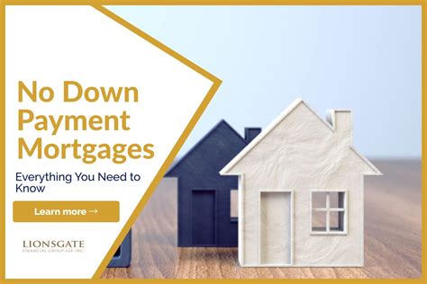No Down Payment Mortgages Everything You Need To Know Lionsgate