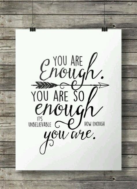 You Are Enough You Are So Enough Its Unbelievable How Etsy