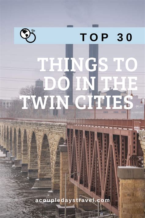 Top 30 Things To Do In The Twin Cities North America Travel Twin