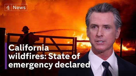 California Declares State Of Emergency Over Wildfires Youtube