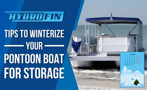 6 Tips To Winterize Your Pontoon Boat For Storage Hydrofin Article