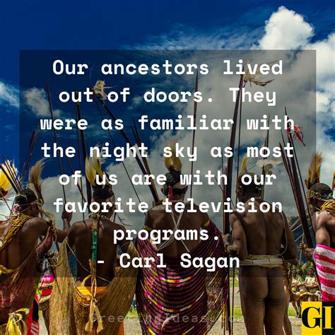 Remembering Ancestors Quotes For Life Learning And Wisdom