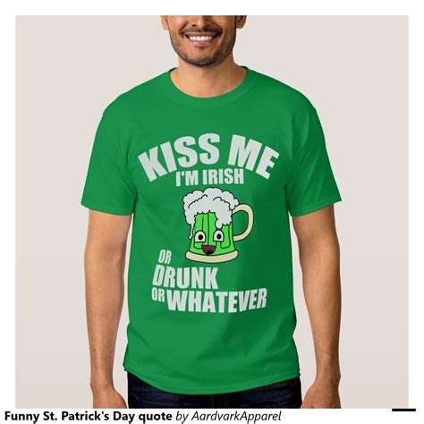 Funny St Patricks Day Quote T Shirt Nz T Shirts With Sayings Quote Of The Day