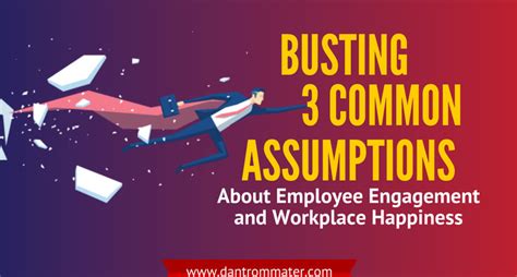 Busting 3 Common Assumptions About Employee Engagement And Workplace