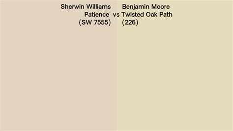 Sherwin Williams Patience Sw 7555 Vs Benjamin Moore Twisted Oak Path 226 Side By Side Comparison