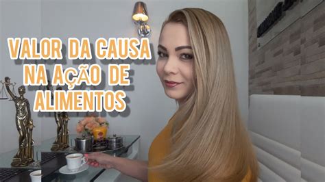 Ação De Alimentos Valor Da Causa