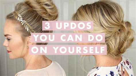 3 Stunning Updos That You Can Do On Yourself Hair Tutorial Youtube