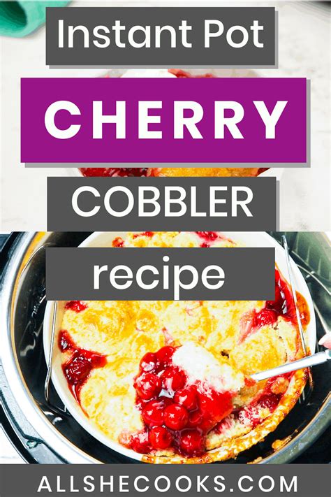 Cherry Cobbler Recipe Instant Pot Cherry Cobbler