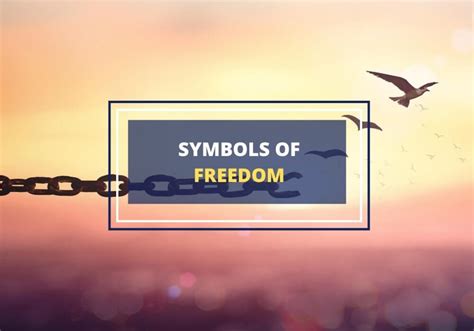 12 Símbolos Que Representan La Libertad Symbol Sage