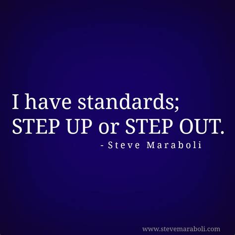 Step up meaning, definition, what is step up: Pin by Steve Maraboli on Steve Maraboli on Instagram | Standards quotes, Meaningful quotes ...
