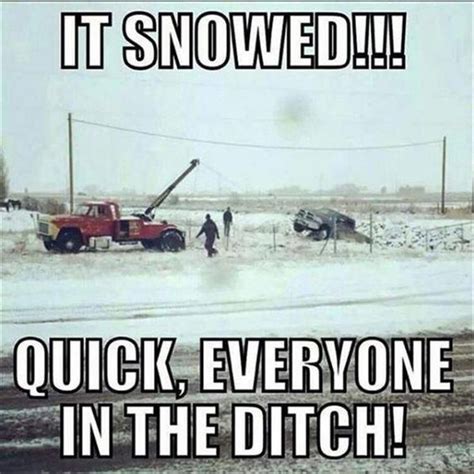 Afternoon Funny Picture Dump 38 Pics Snow Quotes Funny Weather Memes