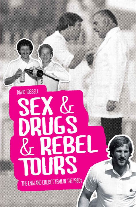 Sex And Drugs And Rebel Tours By David Tossell Read Online