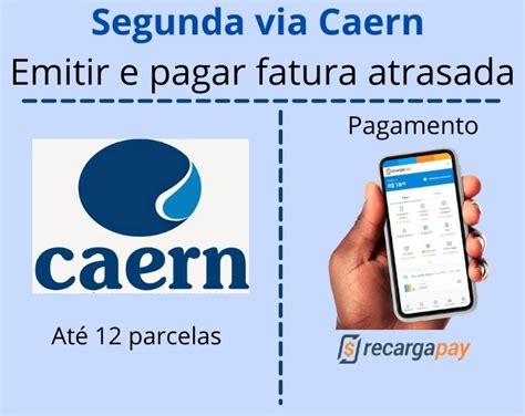 Caern Fatura Atrasada Consulte E Pague Sua Segunda Via