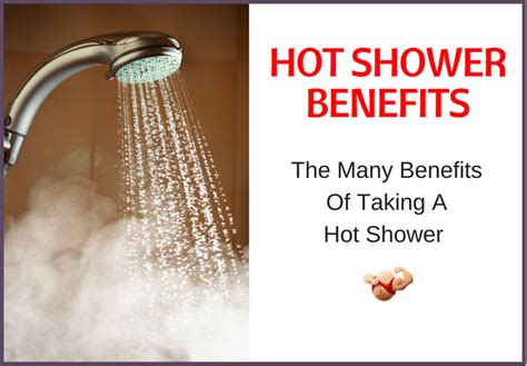 Benefits Of Hot Showers Hard Boiled Body