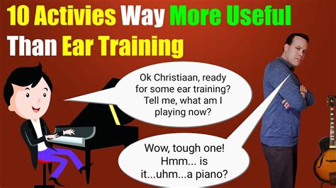 10 Activities Way More Useful Than Ear Training Youtube