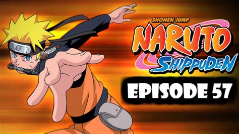Naruto Shippuden Episode 57 English Dubbed Watch Online Naruto