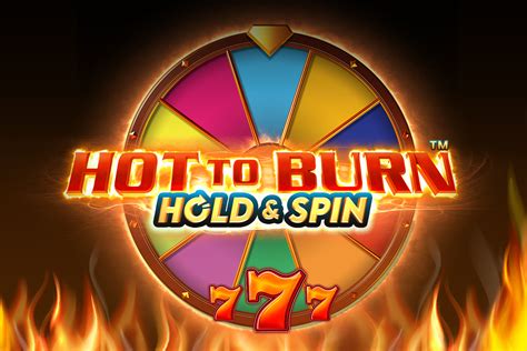 Hot To Burn Hold And Spin Slot Review