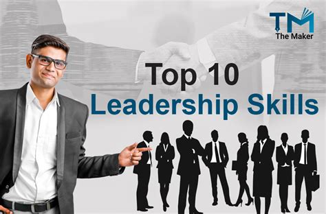 Top 10 Leadership Skills That Make A Good Leader The Maker