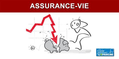 Assurance Vie La CLCV Met En Garde Contre La Baisse De La Garantie