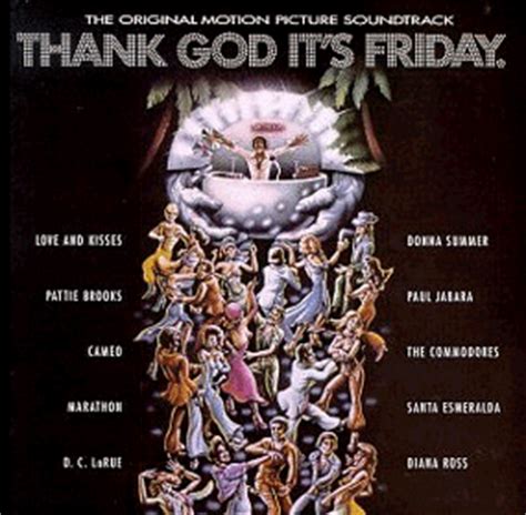 Love is blind movie style: Thank God It's Friday Soundtrack (1978)
