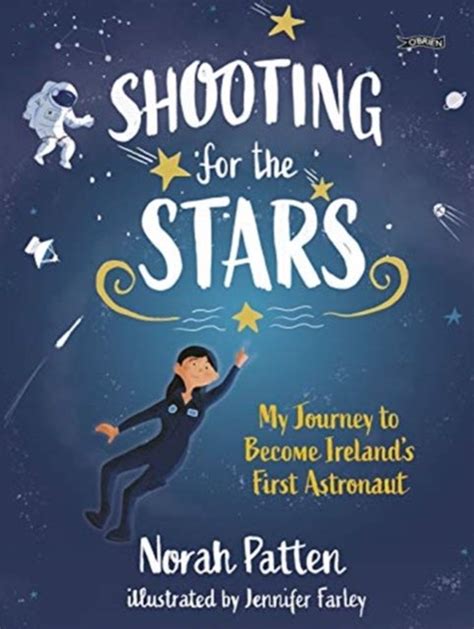 Shooting For The Stars My Journey To Become Irelands First Astronaut
