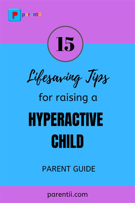 Life Saving Tips On Raising A Hyperactive Child Parentii