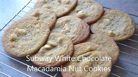 Subway White Chocolate Macadamia Nut Cookies Youtube
