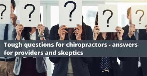 Tough Questions For Chiropractors Answers For Providers And Skeptics