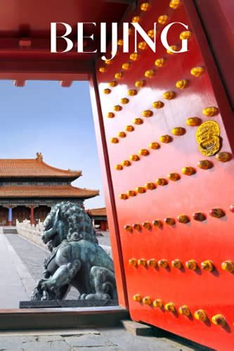 20 Best Beijing Travel Guide Books Of All Time Bookauthority