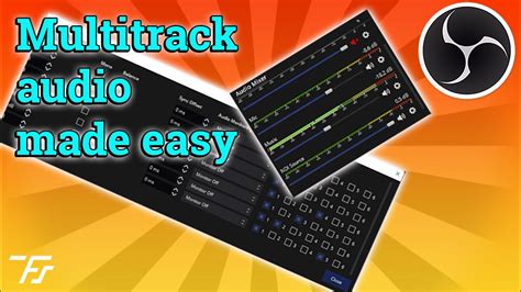 How Multitrack Audio Works In Obs Obs Studio Guide Youtube