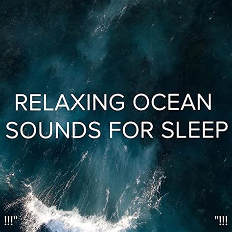 Relaxing Ocean Sounds For Sleep By Ocean Sounds Ocean Waves For