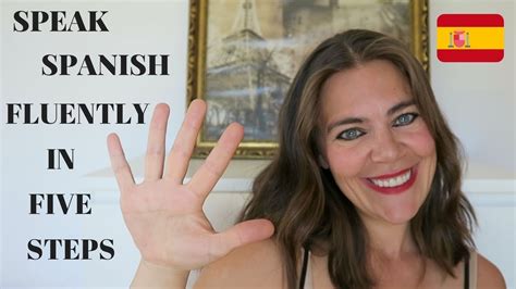 Learn To Speak Spanish Like A Native How To Become Fluent In Spanish Youtube
