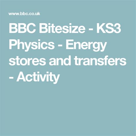 Bbc Bitesize Ks3 Physics Energy Stores And Transfers Activity
