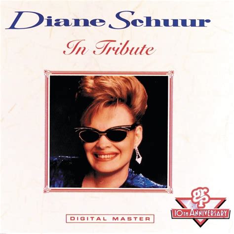 diane schuur in tribute lyrics and tracklist genius