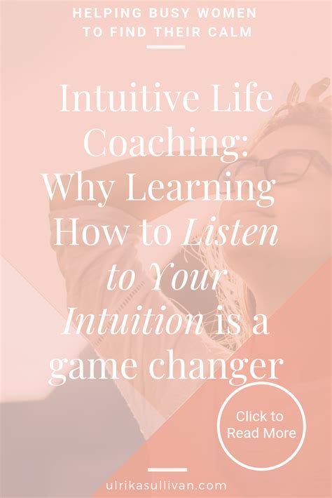 Intuitive Life Coaching Why Listening To Intuition Is A Game Changer