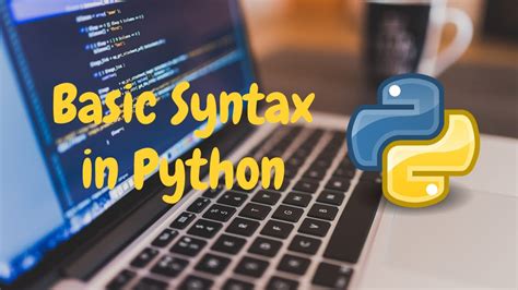 Basic Syntax In Python Python Tutorial YouTube