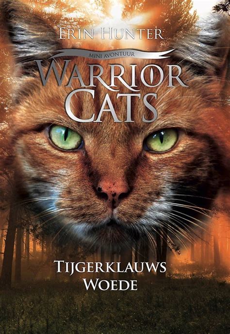 Tijgerklauws Woede Nederlandse Warrior Cats Wiki Fandom