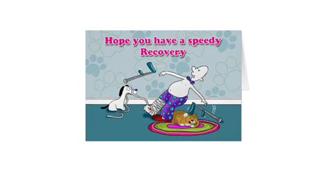 Funny Hope You Have A Speedy Recovery Card Zazzle