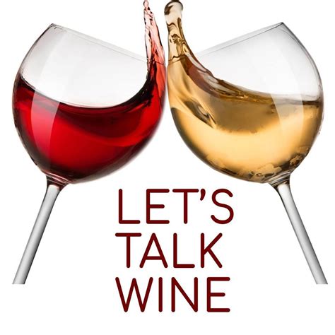 Let S Talk Wine