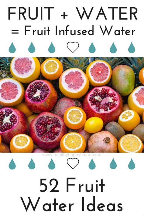 Fruity Infused Water Fruit Water Recipes Healthyhappysmart