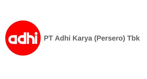Kontrak Baru PT Adhi Karya Persero Tbk ADHI Tumbuh 82 Hingga
